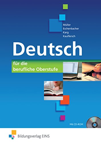 Stock image for Deutsch fr die berufliche Oberstufe. Bundesweite Ausgabe: Lehr-/Fachbuch for sale by GF Books, Inc.