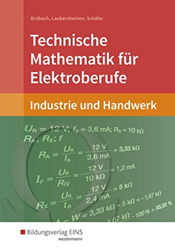 Stock image for Technische Mathematik fr Elektroberufe in Industrie und Handwerk: Schlerband for sale by medimops