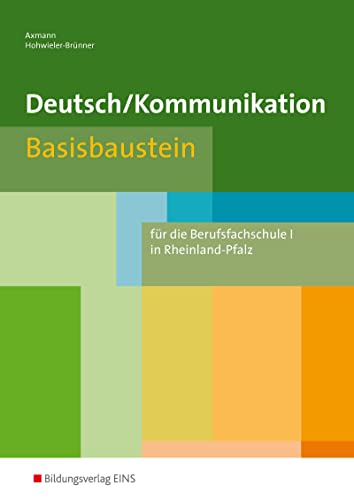 Beispielbild fr Deutsch Kommunikation. Basisbaustein. Rheinland-Pfalz zum Verkauf von medimops