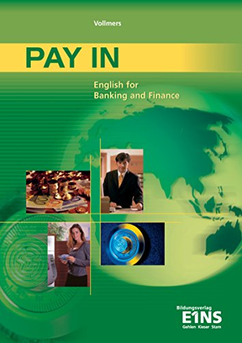 Beispielbild fr Pay In / Lehrbuch: English for Banking and Finance zum Verkauf von medimops