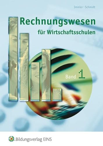 Beispielbild fr Rechnungswesen fr Wirtschaftsschulen 1. Lehrbuch. Bayern. (Lernmaterialien) zum Verkauf von medimops