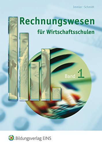 9783427480006: Rechnungswesen fr Wirtschaftsschulen 1. Lehrbuch