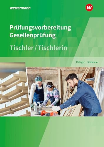 Stock image for Prfungsvorbereitung Tischler. Prfungsvorbereitung Tischler -Language: german for sale by GreatBookPrices