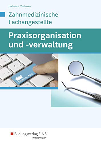 Stock image for Praxisorganisation und -verwaltung fr Zahnmedizinische Fachangestellte: Schlerband for sale by medimops