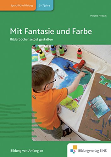 Beispielbild fr Mit Fantasie und Farbe - Bilderbcher selbst gestalten zum Verkauf von medimops