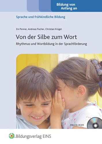 Stock image for Von der Silbe zum Wort. Rhythmus und Wortbildung in der Sprachfrderung. Lehr-/Fachbuch (Lernmaterialien) for sale by medimops