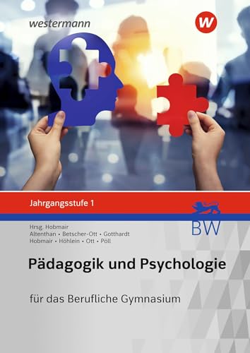 Beispielbild fr Pdagogik/Psychologie Jahrgangsstufe 1: Schlerband. Fr das Berufliche Gymnasium in Baden-Wrttemberg zum Verkauf von Revaluation Books