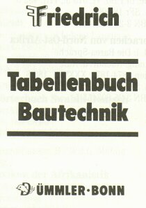 Tabellenbuch Bautechnik. Dümmlerbuch 5402