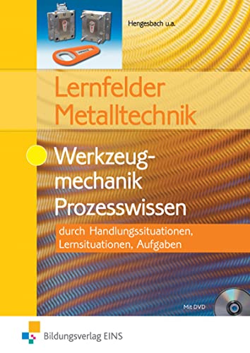 Beispielbild fr Lernfelder Metalltechnik. Werkzeugmechanik. Prozesswissen zum Verkauf von medimops