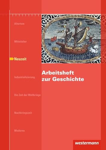 Stock image for Arbeitshefte zur Geschichte. Neuzeit for sale by medimops