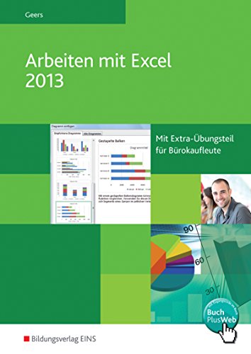 Imagen de archivo de Arbeiten mit Excel 2013: Lehr-/Fachbuch a la venta por Revaluation Books