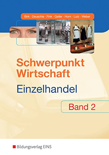 Beispielbild fr Schwerpunkt Wirtschaft - Einzelhandel 2. Baden-Wrttemberg: Band 2 Lehr-/Fachbuch zum Verkauf von medimops