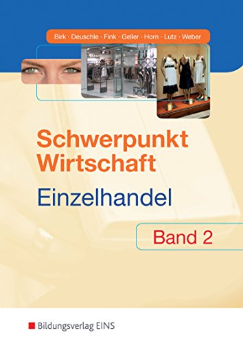 Stock image for Schwerpunkt Wirtschaft - Einzelhandel 2. Baden-Wrttemberg: Band 2 Lehr-/Fachbuch for sale by medimops
