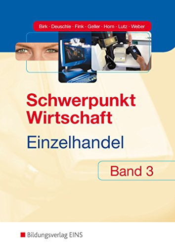 Stock image for Schwerpunkt Wirtschaft - Einzelhandel. Fachstufe 2. Baden-Wrttemberg for sale by GF Books, Inc.