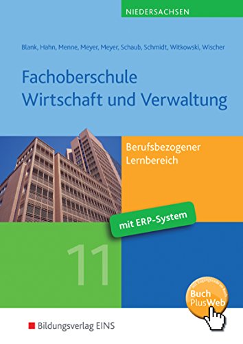 9783427630128: Fachoberschule Wirtschaft und Verwaltung - Schwerpunkt Wirtschaft: Berufsbezogener Lernbereich: Schlerband Klasse 11