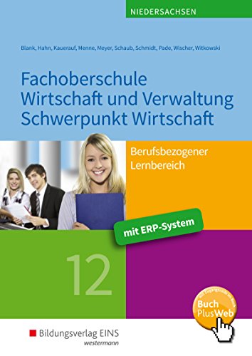 Imagen de archivo de Fachoberschule Wirtschaft und Verwaltung - Schwerpunkt Wirtschaft. Klasse 12. Schlerband a la venta por Books Unplugged