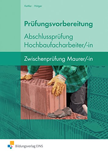 9783427660224: Berufsfachschule Bautechnik: Prfungsvorbereitung Abschlussprfung: Hochbaufacharbeiter: Prfungsvorbereitung