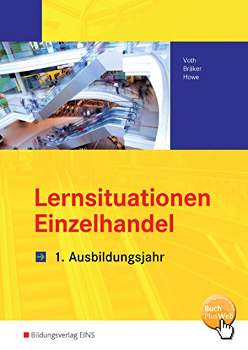 Beispielbild fr Lernsituationen Einzelhandel. 1. Ausbildungsjahr. Lernfeld 1-5 zum Verkauf von medimops