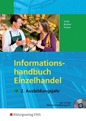 Beispielbild fr Informationshandbuch Einzelhandel. 2. Ausbildungsjahr. LF 6-10 (Lehr-/Fachbuch) (Lernmaterialien) zum Verkauf von medimops