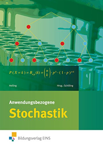 Beispielbild fr Anwendungsbezogene Stochastik fr die Allgemeine Hochschulreife an Beruflichen Schulen. Lehr-/Fachbuch zum Verkauf von medimops