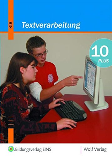 Beispielbild fr Textverarbeitung 10 PLUS. Schlerbuch: Kommunikationstechnischer Bereich M10 zum Verkauf von medimops