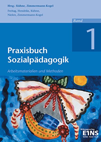 Beispielbild fr Praxisbuch Sozialpdagogik - Band 1. Arbeitsmaterialien und Methoden zum Verkauf von medimops