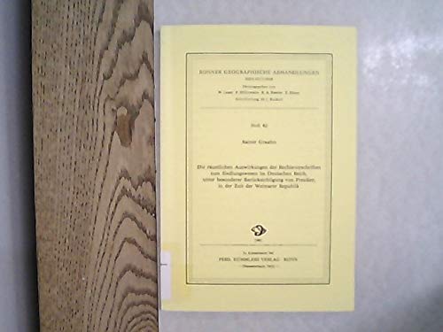 Beispielbild fr Die raeumlichen Auswirkungen der Rechtsvorschriften zum Siedlungswesen im Deutschen Reich . von Preussen in der Zeit der Weimarer Republik zum Verkauf von Buchhandlung-Antiquariat Sawhney