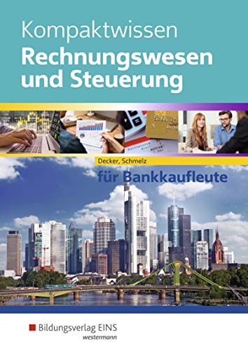9783427803010: Kompaktwissen Rechnungswesen und Steuerung fr Bankkaufleute. Schlerband