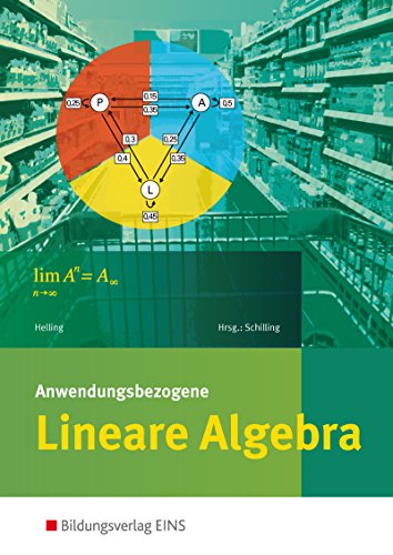 Beispielbild fr Anwendungsbezogene Lineare Algebra fr die Allgemeine Hochschulreife an Beruflichen Schulen: Schlerband zum Verkauf von medimops