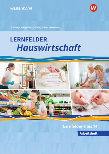 Stock image for Lernfelder Hauswirtschaft. 2. und 3. Ausbildungsjahr: Arbeitsheft for sale by Revaluation Books