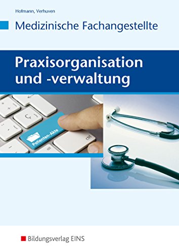 Stock image for Betriebswirtschaftslehre, Medizinische Fachangestellte, Praxisorganisation/-verwaltung for sale by medimops