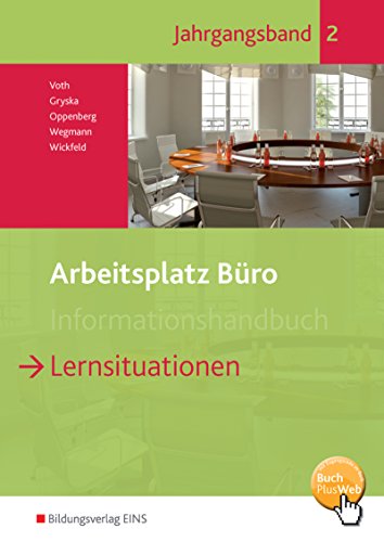 Stock image for Arbeitsplatz Bro: Lernsituationen Jahrgangsband 2: Schlerband for sale by medimops