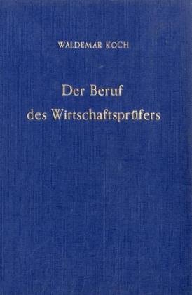 9783428007967: Der Beruf des Wirtschaftsprfers