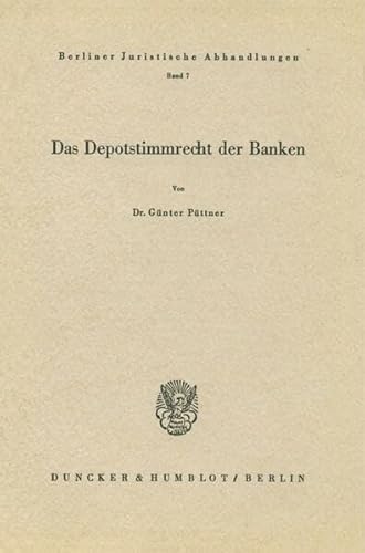 Beispielbild fr Das Depotstimmrecht der Banken. Berliner juristische Abhandlungen zum Verkauf von NEPO UG