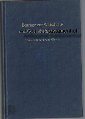9783428017942: Beitrage Zur Wirtschafts- Und Gesellschaftsgestaltung: Festschrift Fur Bruno Gleitze Zum 65. Geburtstag Am 4. August 1968