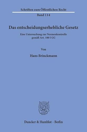 Beispielbild fr Das entscheidungserhebliche Gesetz. zum Verkauf von Antiquariat  Werner Haschtmann