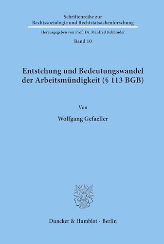 Imagen de archivo de Entstehung und Bedeutungswandel der Arbeitsmndigkeit ( 113 BGB). a la venta por Fundus-Online GbR Borkert Schwarz Zerfa