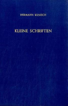 Kleine Schriften (German Edition) (9783428020287) by Kunisch, Hermann