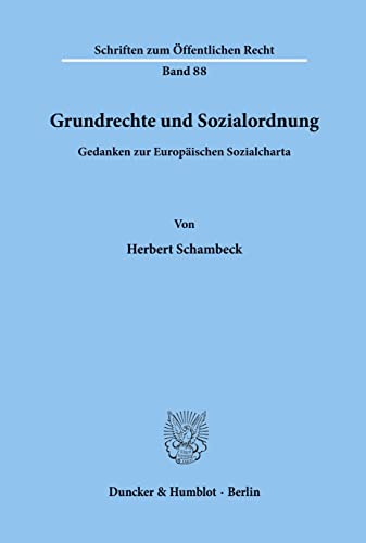 9783428021451: Grundrechte Und Sozialordnung: Gedanken Zur Europaischen Sozialcharta: 88