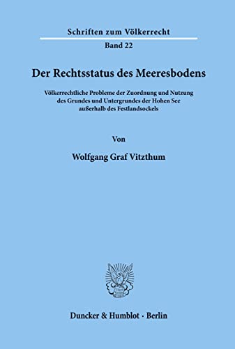 Beispielbild fr Der Rechtsstatus des Meeresbodem. zum Verkauf von Kloof Booksellers & Scientia Verlag