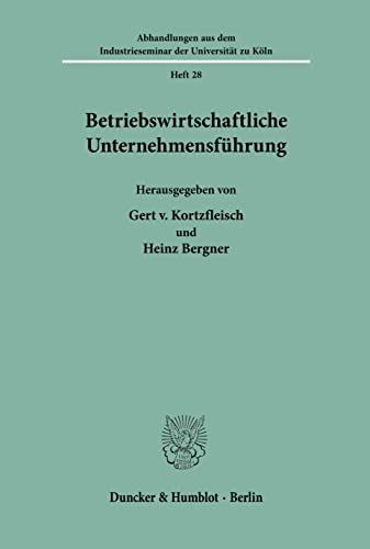 Beispielbild fr Betriebswirtschaftliche Unternehmensfhrung zum Verkauf von Bernhard Kiewel Rare Books