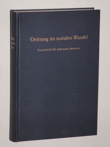 9783428035137: Ordnung Im Sozialen Wandel: Festschrift Fur Johannes Messner Zum 85. Geburtstag