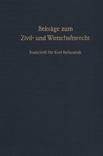 Imagen de archivo de zum 70. Geburtstag am 24. Dezember 1975. Beitrge zum Zivil- und Wirtschaftsrecht. Herausgegeben von Werner Flume, Peter Raisch und Ernst Steindorff. a la venta por Antiquariat + Verlag Klaus Breinlich