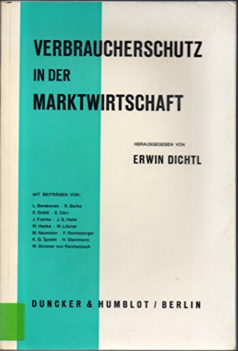 Beispielbild fr Verbaucherschutz in der Marktwirtschaft. zum Verkauf von Bernhard Kiewel Rare Books