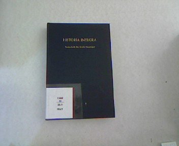 Beispielbild fr Historia integra: Festschrift fr Erich Hassinger zum 70. Geburtstag zum Verkauf von Bernhard Kiewel Rare Books