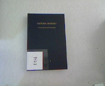 Historia integra: Festschrift für Erich Hassinger zum 70. Geburtstag