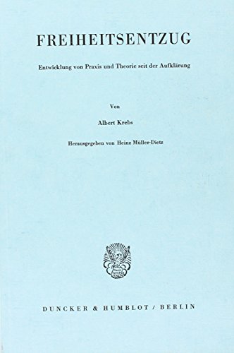 Freiheitsentzug. Entwicklung von Praxis und Theorie seit der Aufklärung.,