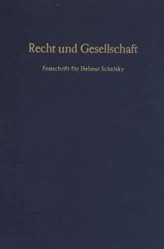 9783428042241: Recht Und Gesellschaft: Festschrift Fur Helmut Schelsky Zum 65. Geburtstag