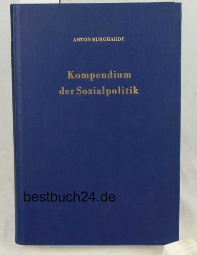 9783428043156: Kompendium Der Sozialpolitik: Allgemeine Sozialpolitik - Lohnpolitik - Arbeitsmarktpolitik - Politik Der Sozialversicherung