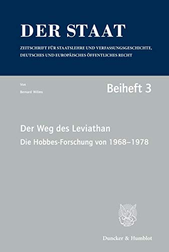Beispielbild fr Der Weg des Leviathan : die Hobbes-Forschung von 1968-1978. zum Verkauf von Kloof Booksellers & Scientia Verlag